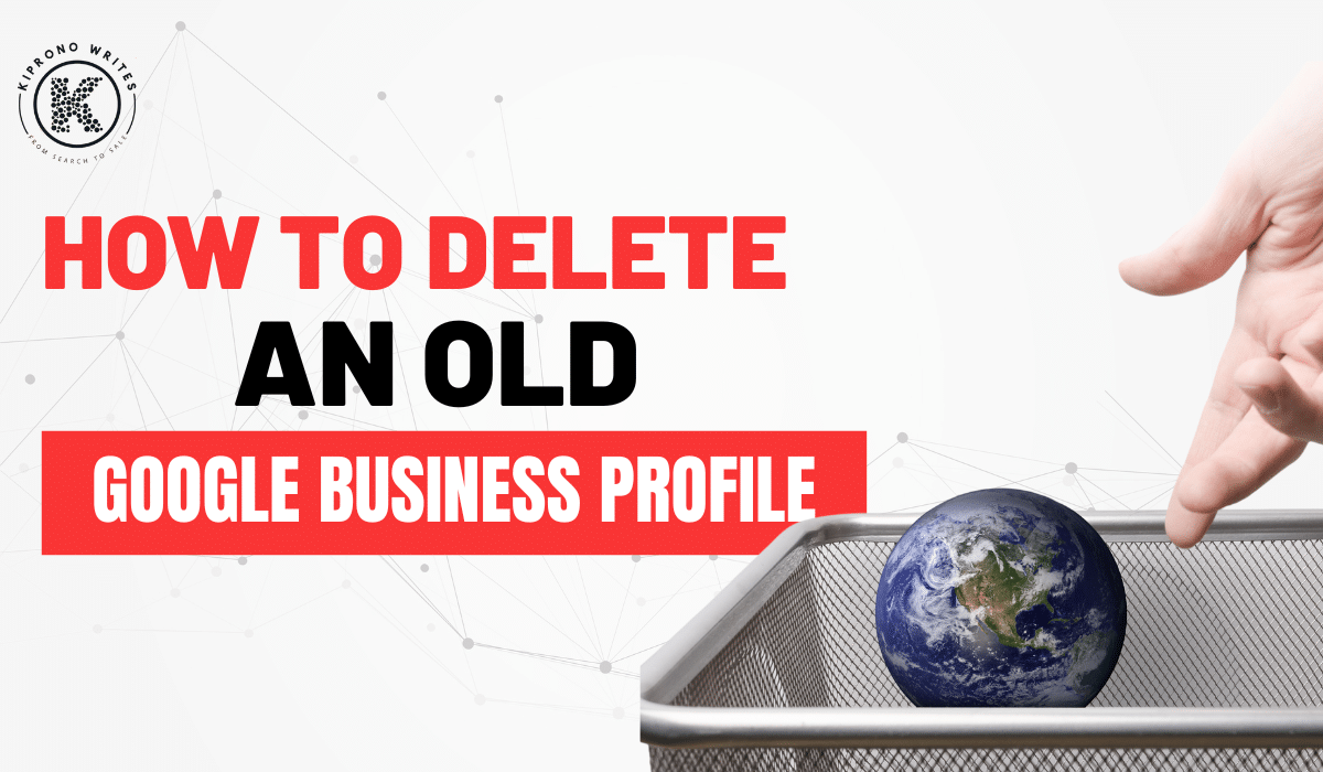 how to delete an old Google Business Profile